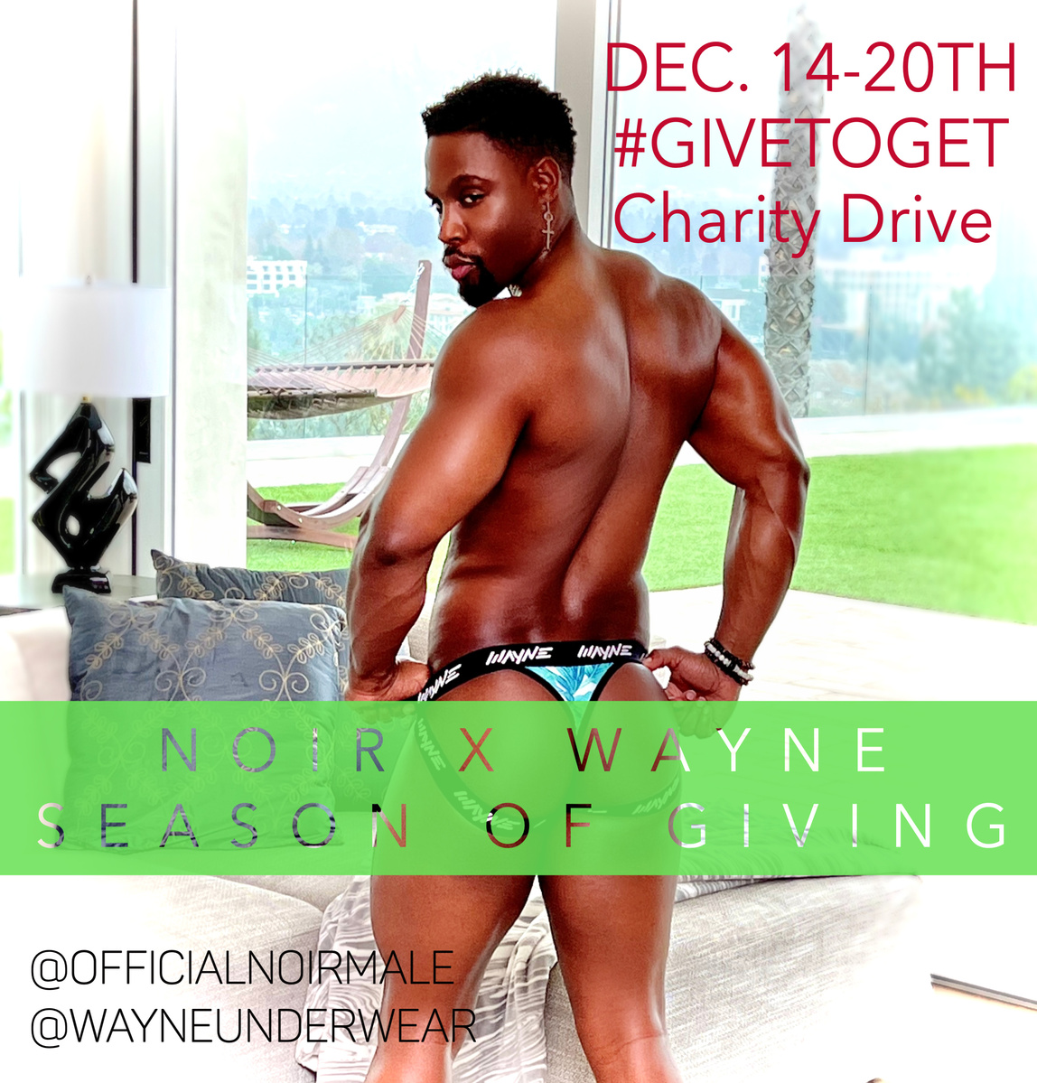 NOIR MALE & DESIGNER PERRY WAYNE SEASON OF GIVING BEGINS WITH JOINT CHARITY CAMPAIGN