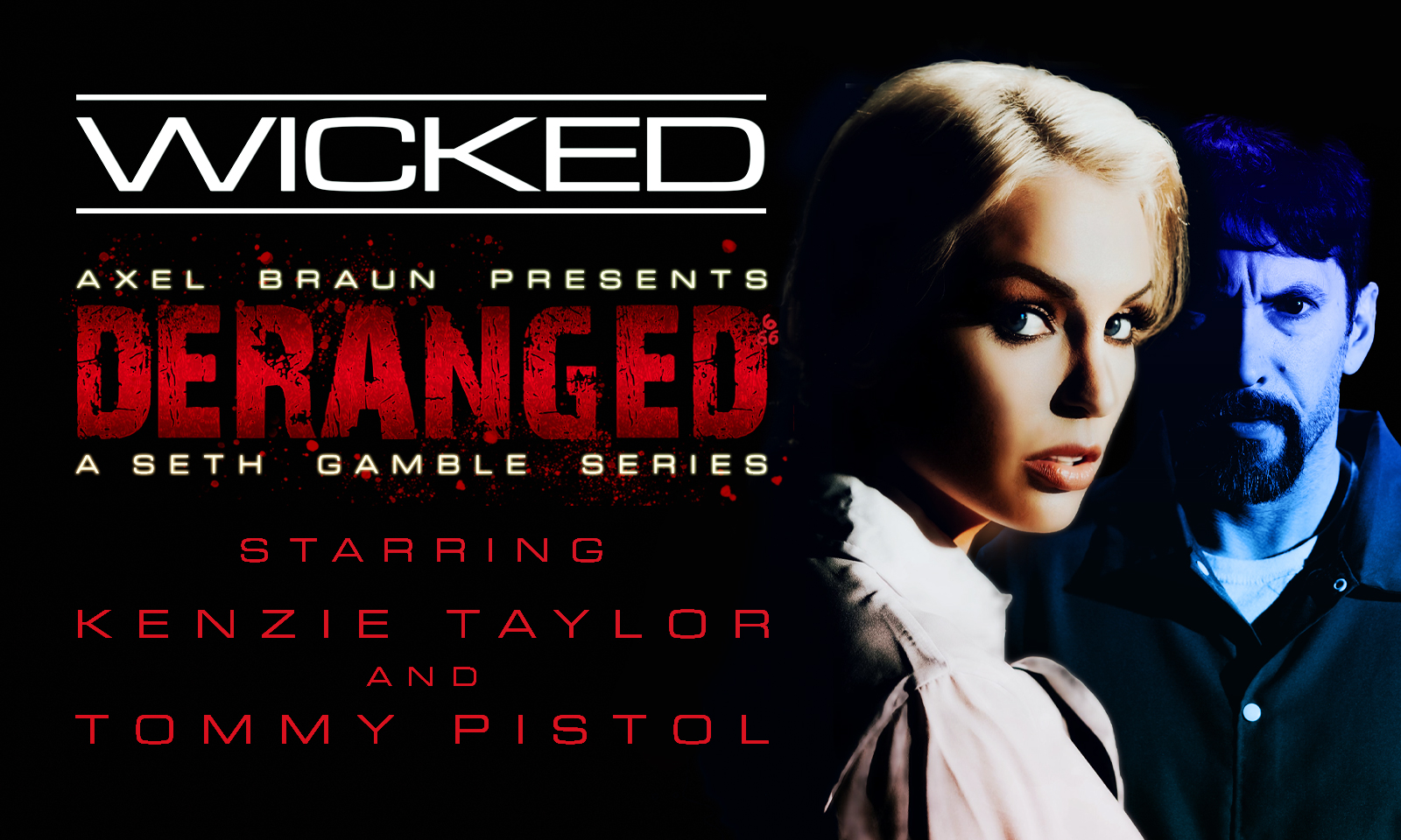 KENZIE TAYLOR’s First Scene in SETH GAMBLE’s ‘Deranged’  Released on wicked.com