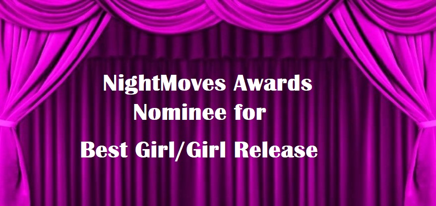 Charlotte & Lacy – Adam & Eve Pictures -NightMoves Awards Nominee – Best Girl/Girl Release