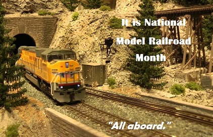 Art’s World – November is National Model Railroad Month
