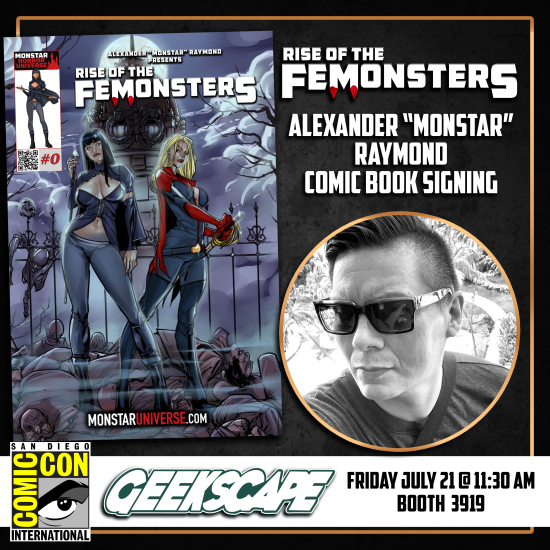 Alexander “Monstar” Raymond Signing RISE OF THE FEMONSTERS #0 Comic Book at San Diego Comic-Con