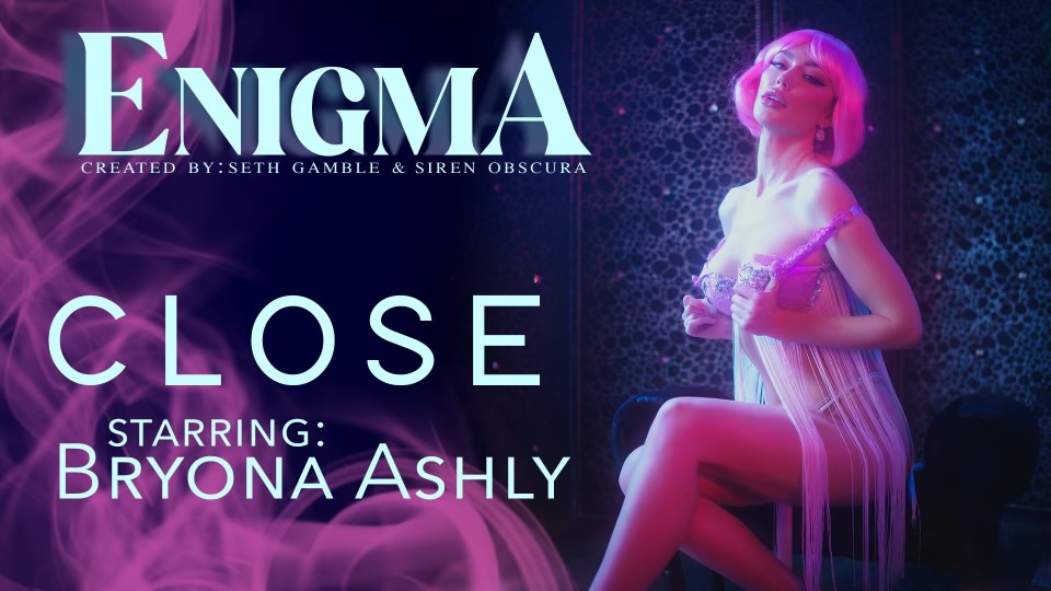 Burlesque Superstar Bryona Ashly Makes Mainstream Adult Debut in Seth Gamble & Siren Obscura’s ‘Close’ 