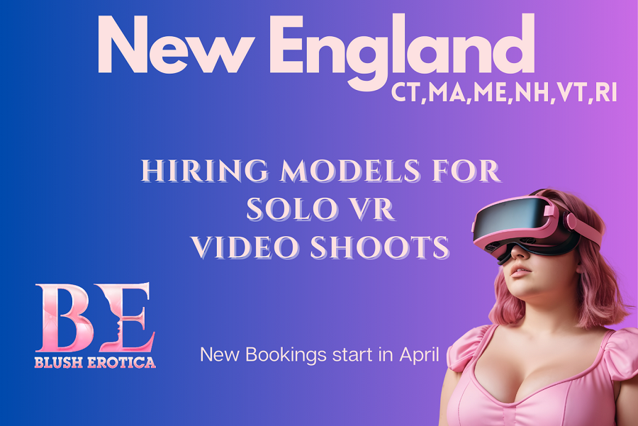 Blush Erotica VR on the Prowl for Fresh Faces in New England