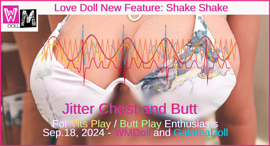 WMDoll Launches New ‘Jitter Chest & Butt’ Feature for Enhanced Tactile Experience