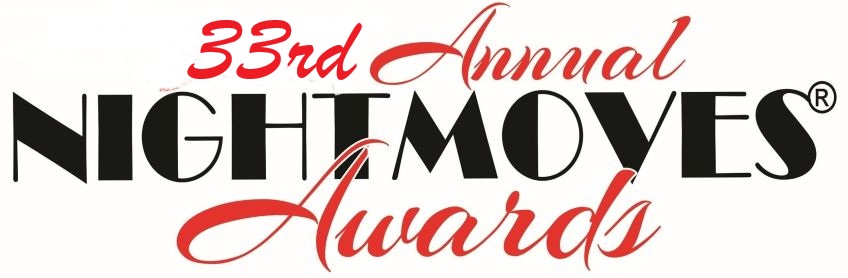 33rd Annual NightMoves Awards Show Coming