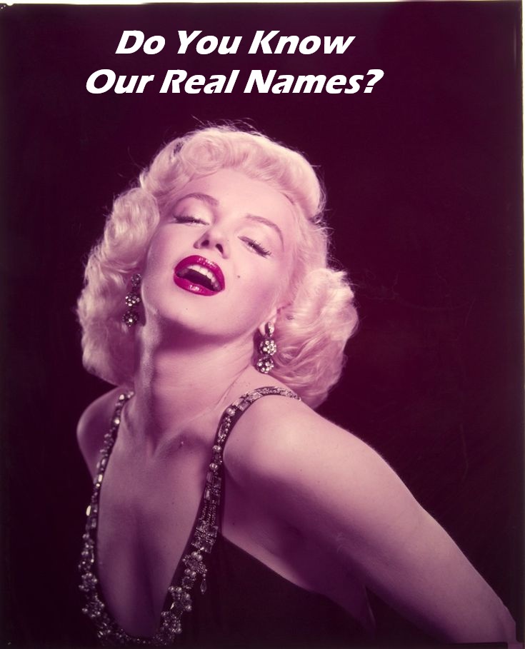 Do You Know Our Real Names?