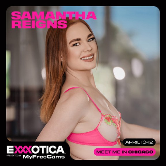 Samantha Reigns Set for Chi Town Takeover with EXXXOTICA Signing