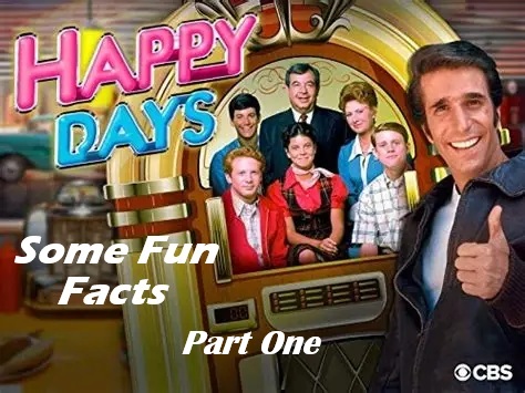 SWSK – Fun Facts about “Happy Days”