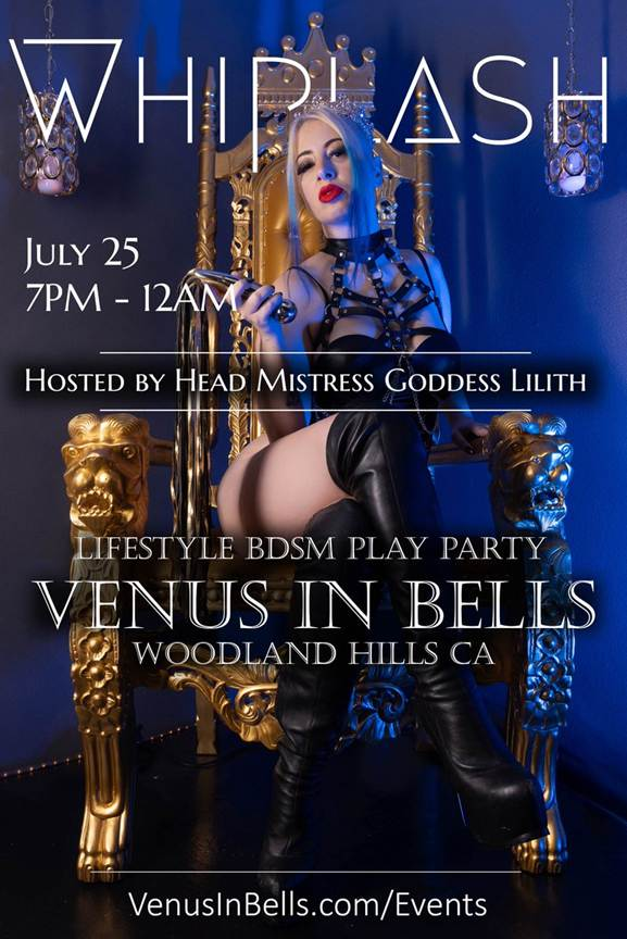 Whiplash! Goddess Lilith Hosting Hot Summer BDSM Party