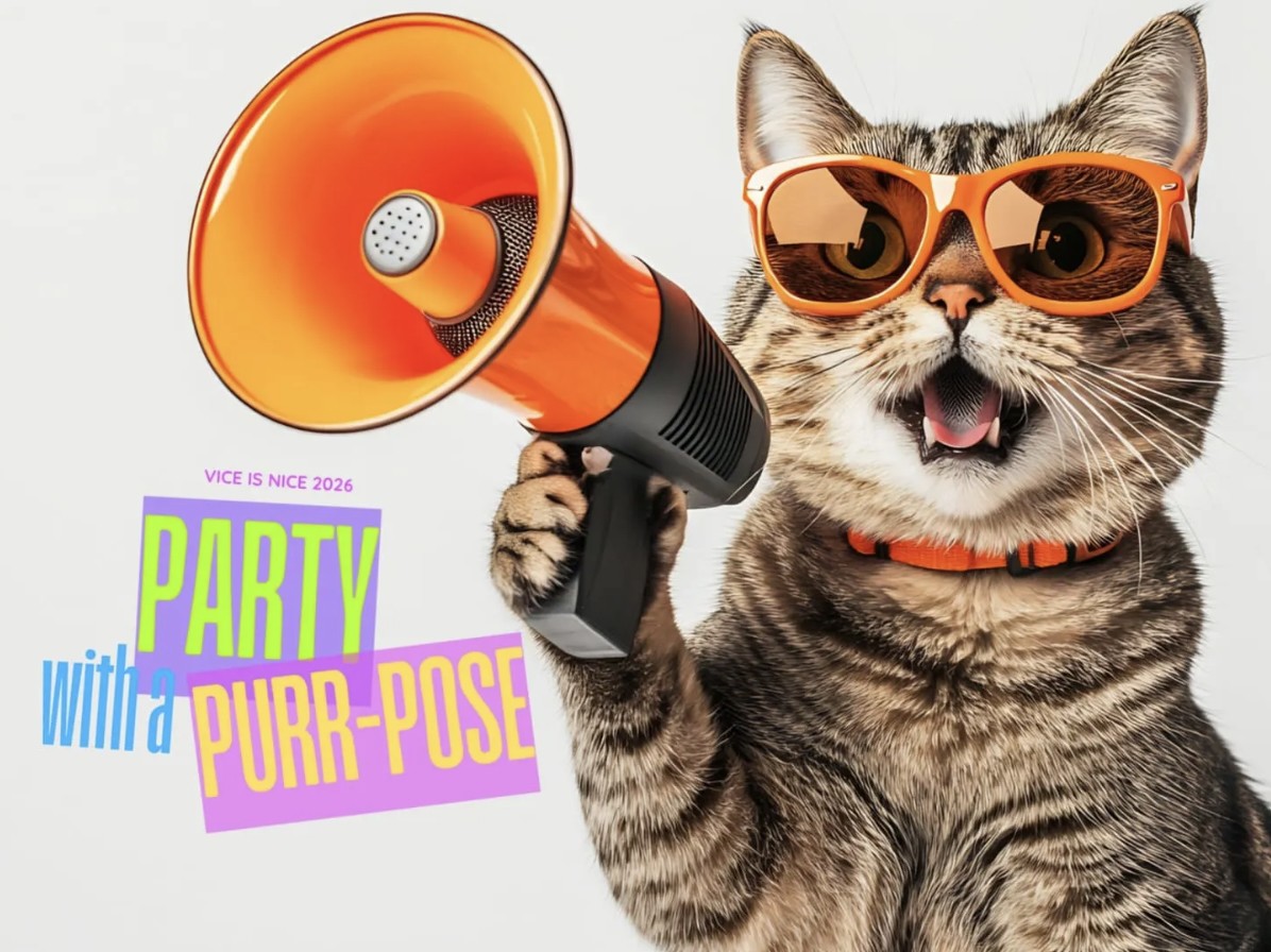 VICE IS NICE 2025: Party with a Purr-pose Is Back July 25th