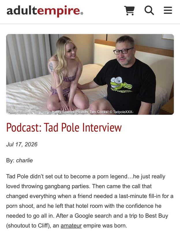 Adult DVD Empire Goes Deep in Penetrating New Tad Pole Interview